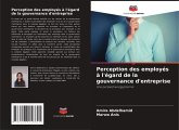 Perception des employés à l'égard de la gouvernance d'entreprise