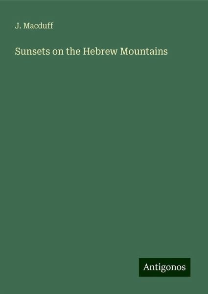 Sunsets on the Hebrew Mountains