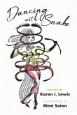 Dancing with Snake