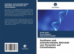 Cover Synthese und antimikrobielle Aktivität von Pyrazolin auf Chinolinbasis