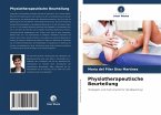 Physiotherapeutische Beurteilung Physiotherapeutische Beurteilung