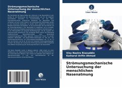 Cover Strömungsmechanische Untersuchung der menschlichen Nasenatmung