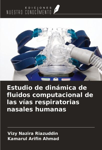 Estudio de dinámica de fluidos computacional de las vías respiratorias nasales humanas