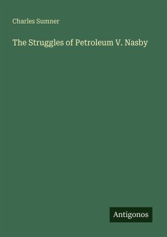 Cover The Struggles of Petroleum V. Nasby