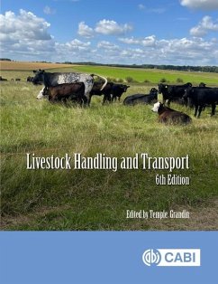 Livestock Handling and Transport - Temple Grandin; John Abizaid; Faith Reyes; Adrian Barber; Donald Broom