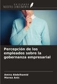 Percepción de los empleados sobre la gobernanza empresarial