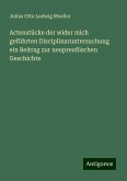 Actenstücke der wider mich geführten Disciplinaruntersuchung ein Beitrag zur neupreußischen Geschichte Actenstücke der wider mich geführten Disciplinaruntersuchung ein Beitrag zur neupreußischen Geschichte