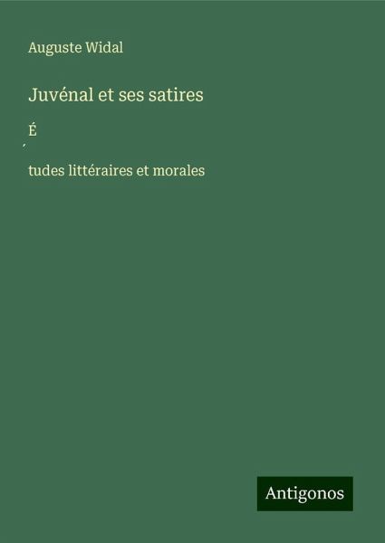 Juvénal et ses satires
