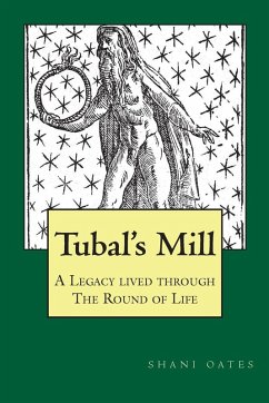 Cover TUBAL'S MILL. A Legacy Lived Through The Round Of Life
