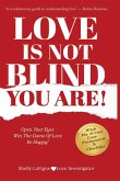 Love Is Not Blind - You Are Love Is Not Blind - You Are