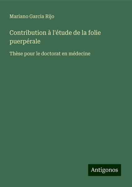 Contribution à l'étude de la folie puerpérale Contribution à l'étude de la folie puerpérale