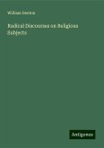 Radical Discourses on Religious Subjects Radical Discourses on Religious Subjects