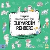 Hayvan Dostlarimiz Icin Ilkyardim Rehberi Hayvan Dostlarimiz Icin Ilkyardim Rehberi