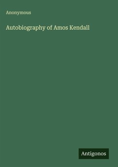 Cover Autobiography of Amos Kendall