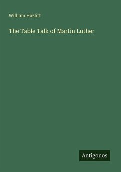 Cover The Table Talk of Martin Luther