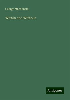 Within and Without - Macdonald, George