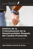 Análisis de la Criminalización de la Homotransfobia Después del Cambio Promovido Análisis de la Criminalización de la Homotransfobia Después del Cambio Promovido