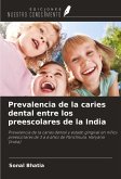 Prevalencia de la caries dental entre los preescolares de la India