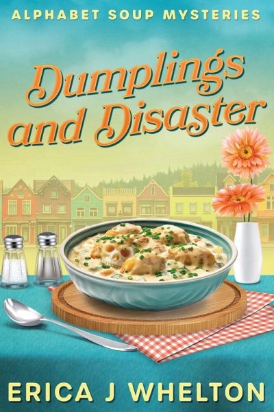 Dumplings and Disaster Dumplings and Disaster