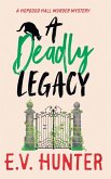A Deadly Legacy A Deadly Legacy