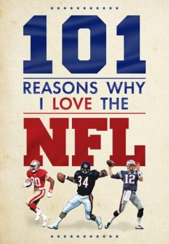 Cover 101 Reasons Why I Love the NFL