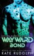 Wayward Bond - Bild 1