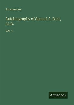 Cover Autobiography of Samuel A. Foot, LL.D.