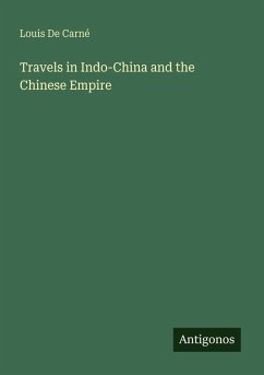Cover Travels in Indo-China and the Chinese Empire