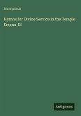 Hymns for Divine Service in the Temple Emanu-El