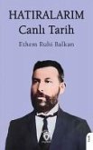 Hatiralarim Canli Tarih