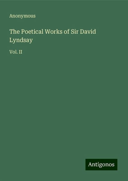 The Poetical Works of Sir David Lyndsay