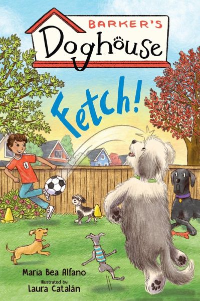 Barker's Doghouse 1: Fetch! Barker's Doghouse 1: Fetch!