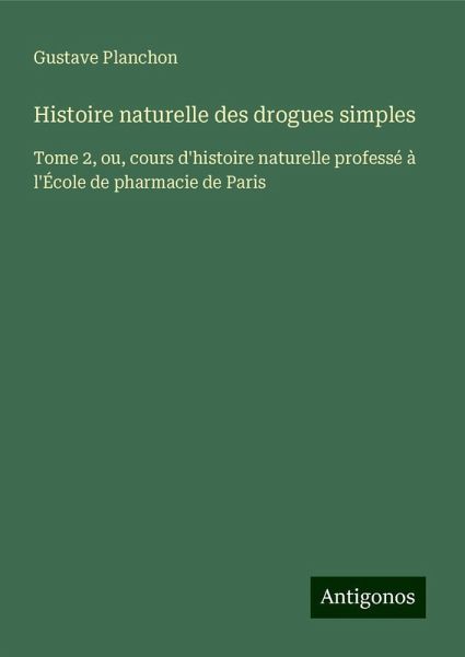 Histoire naturelle des drogues simples