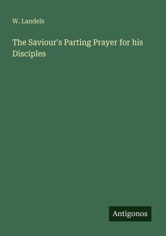 Cover The Saviour's Parting Prayer for his Disciples