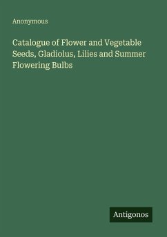 Cover Catalogue of Flower and Vegetable Seeds, Gladiolus, Lilies and Summer Flowering Bulbs