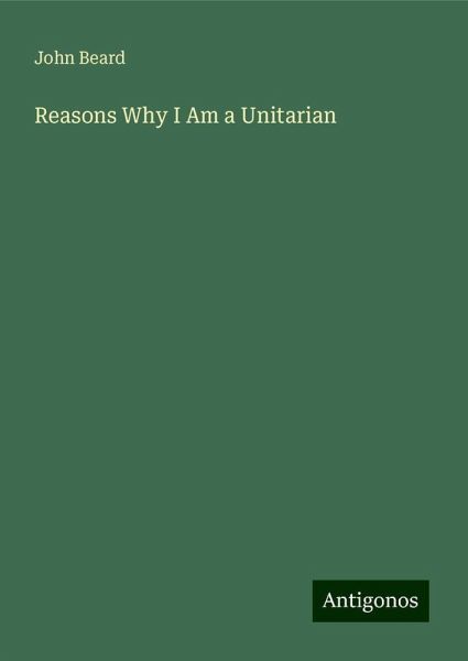 Reasons Why I Am a Unitarian