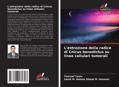 Cover L'estrazione della radice di Cnicus benedictus su linee cellulari tumorali