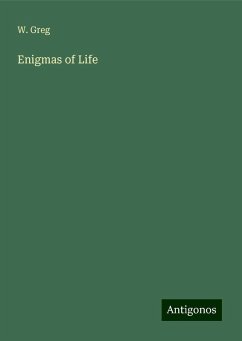 Enigmas of Life - Greg, W.