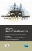 Hac ve Hac Seyahatnameleri Hac ve Hac Seyahatnameleri