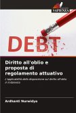 Diritto all'oblio e proposta di regolamento attuativo