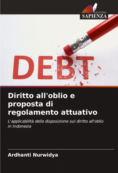 Diritto all'oblio e proposta di regolamento attuativo Diritto all'oblio e proposta di regolamento attuativo