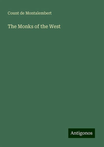 The Monks of the West