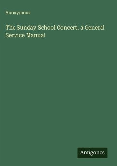 Cover The Sunday School Concert, a General Service Manual