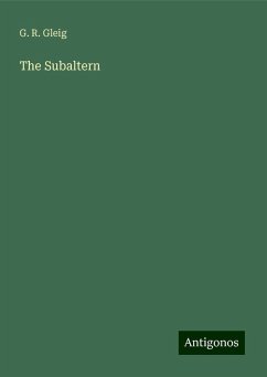 The Subaltern - Gleig, G. R.