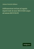 Additamentum tertium ad regesta imperii inde ab anno MCCCXIIII usque ad annum MCCCXLVII Additamentum tertium ad regesta imperii inde ab anno MCCCXIIII usque ad annum MCCCXLVII
