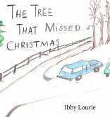 The Tree That Missed Christmas The Tree That Missed Christmas