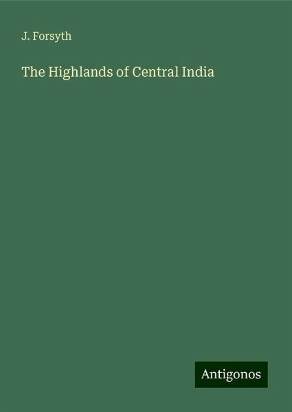 The Highlands of Central India