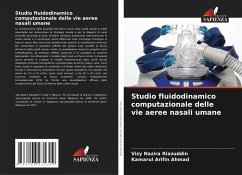 Studio fluidodinamico computazionale delle vie aeree nasali umane - Riazuddin, Vizy Nazira;Ahmad, Kamarul Arifin