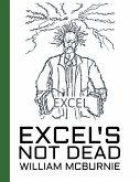 Excel's Not Dead Excel's Not Dead