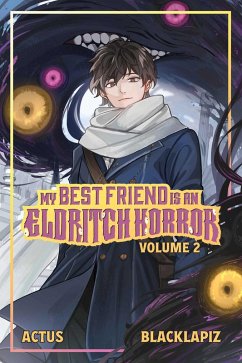 Cover My Best Friend Is an Eldritch Horror (Light Novel) Vol. 2